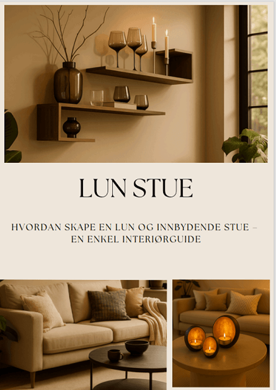 Guide: Lun stue